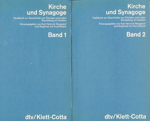 Kirche und Synagoge. Handbuch zur Geschichte von Christen und Juden. 2 Bände. Da - Rengsdorf, Karl H. und Siegfried von Kortzfleisch (Hrsg.)