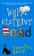 White Elephant Dead (Death on Demand Mysteries, No. 11) By Hart, Carolyn - GOOD