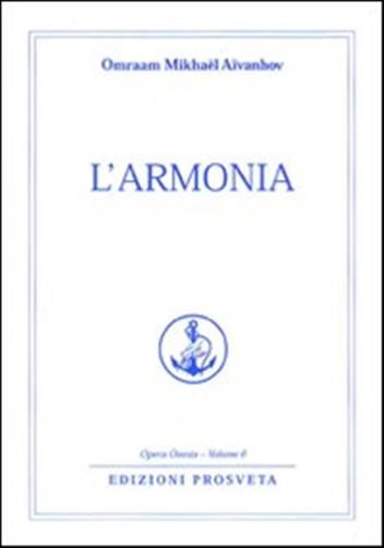 L'armonia - Aïvanhov Omraam Mikhaël