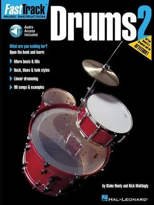 Fasttrack Drums Method Book 2 Book/Online Audio | Blake Neely (u. a.) | Englisch