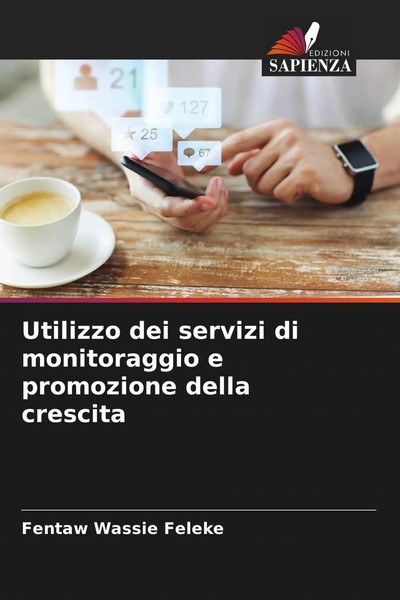 Fentaw Wassie Feleke | Utilizzo Dei Servizi Di Monitoraggio E Promozione...-image