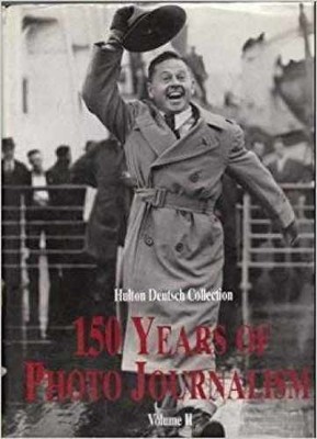 150 Years of Photo Journalism - Hardcover, by amanda-hopkinson - Very Good b