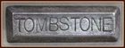 TOMBSTONE CIRCULATED .999 SILVER 30grn BAR