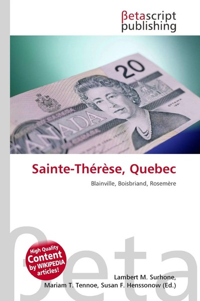 Lambert M. Surhone (U. A.) | Sainte-ThéRèSe, Quebec | Taschenbuch | Englisch-image