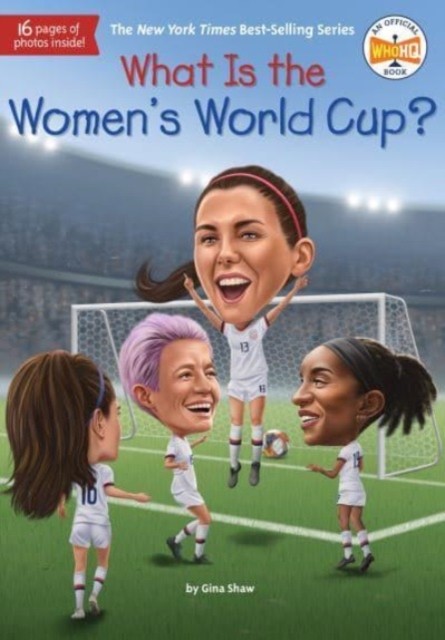 What Is the Womens World Cup by Gina Shaw PAPERBACK 9780593520659