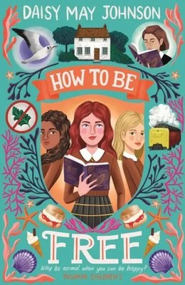 Daisy May Johnson | How to Be Free | Taschenbuch | Englisch (2024) | How To Be