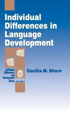 Individual Differences in Language Development - 9780803948792