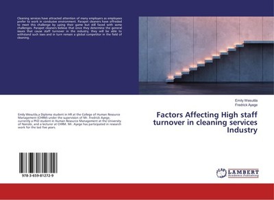 Factors Affecting High staff turnover in cleaning services Industry Emily Wesuti