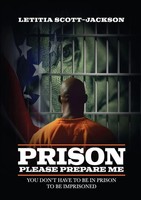 Letitia Scott | Prison Please Prepare Me | Taschenbuch | Englisch (2023)