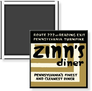 Zinn's Diner Reading, Pennsylvania FRIDGE MAGNET - 2"X2 ...