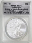 2014-(S) 1oz Silver American Eagle MS70 ANACS 102716 First Day of Issue