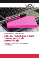 Uso De Facebook Como Herramienta De Aprendizaje Gladys Ortiz JiméNez (U. A.)