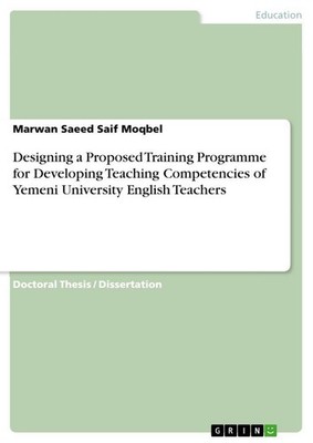 Designing a Proposed Training Programme for Developing Teaching Competencies of 