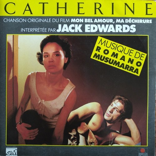 R. Musumarra  J.Edwards - Catherine - Mon Bel Amour, Ma Déchirure BOF Vinyl 45T - Photo 1/1