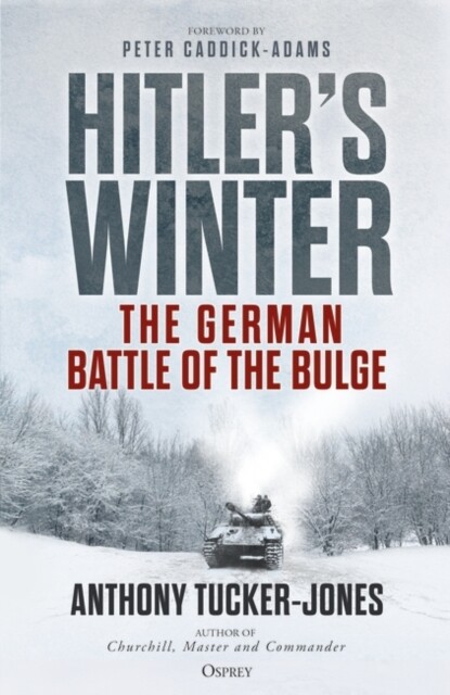 Hitler's Winter: The German Battle of the Bulge BOOK