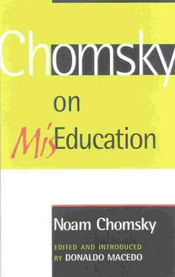 Chomsky on Mis-Education von Noam Chomsky (englisch) Hardcover-Buch