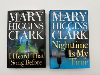 I Heard That Song Before & Nighttime Is My Time By Mary Higgins Clark -VERY GOOD