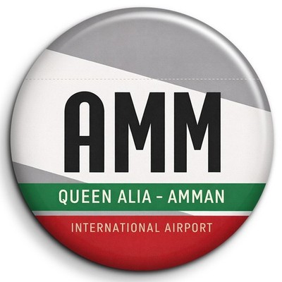 AMM-Queen Alia International Airport Amman - Badge 38mm Button Pin