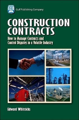 Construction Contracts Whitticks Paperback Gulf Publishing Company 9780976511359