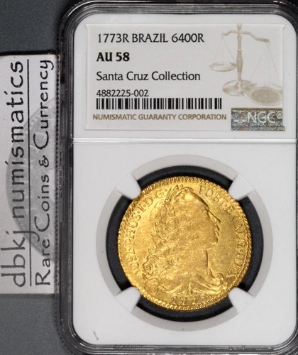 1773 Brazil - Large Gold - 6400 Reis - NGC AU 58 - Santa Cruz Collection