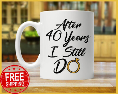 40TH wedding Anniversary Mug Gifts For Husband, Wife Funny Coffee Cup Gift  Men | eBay