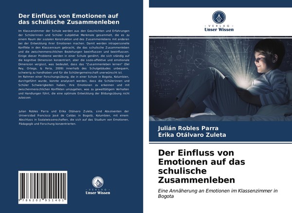 Der Einfluss Von Emotionen Auf Das Schulische Zusammenleben | Buch | 97862029514-image