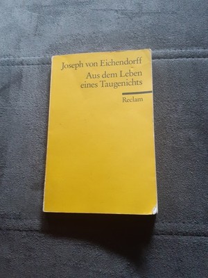 Reclam Buch: Aus dem Leben eines Taugenichts von Joseph von Eichendorff
