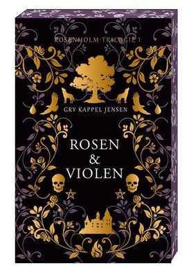 Rosen & Violen. Rosenholm-Trilogie. Band 1. Aus dem Dänischen von Meike Blatzhei