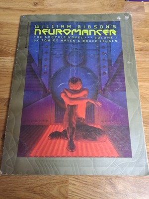 William Gibson's Neuromancer Vol. 1 1989 Tom De Haven Bruce Jensen Graphic Novel