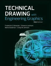 Technical Drawing with Engineering Graphics (15th Edition) - Hardcover - GOOD