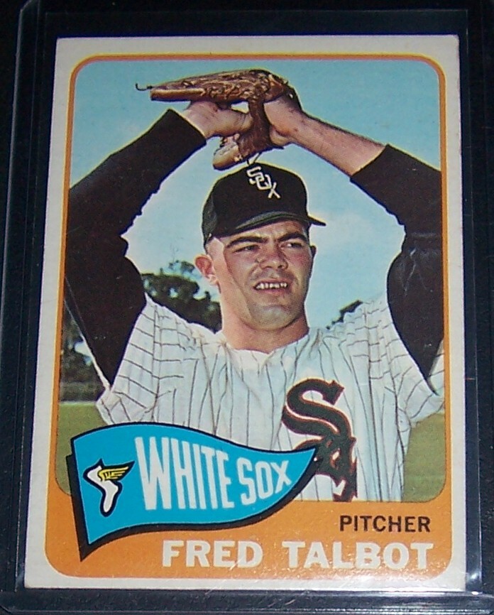 1965 TOPPS FRED TALBOT CHICAGO WHITE SOX #58 EX