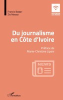 Zio Moussa (U. A.) | Du Journalisme En CôTe D'ivoire | Taschenbuch | FranzöSisch