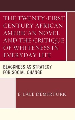 E. Lâle Demirtü The Twenty-first Century African American (Hardback) (UK IMPORT)