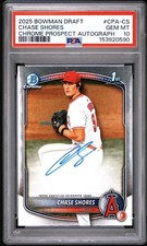 2025 Bowman Draft - Chrome Prospect Autographs Chase Shores #CPA-CS PSA 10