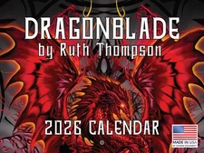 Dragon Calendar 2026 Dragonblade by Ruth Thompson Monthly Wall Calender