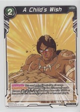 2019 Dragon Ball Super CCG - Miraculous Revival BT5 Series 5 A Child's Wish