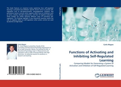 Functions of Activating and Inhibiting Self-Regulated Learning Carlo Magno