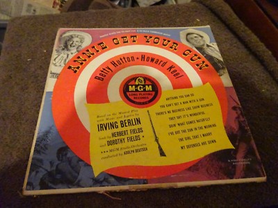 Annie Get Your Gun Betty Hutton Record & cover 33 RPM E509 MGM Records Album 