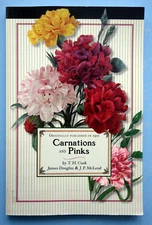 Carnations and Pinks by Cook, Douglas, McLeod 2011 PB