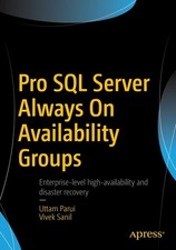 Pro SQL Server Always On Availability Groups by Parui