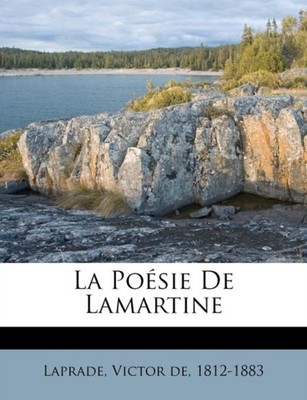 Laprade - La Posie De Lamartine - paperback or softback - X555z