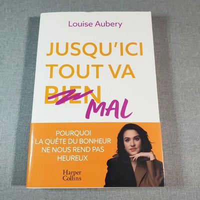 JUSQU'ICI TOUT VA BIEN MAL Louise Aubery 2024 French Self-Help HarperCollins