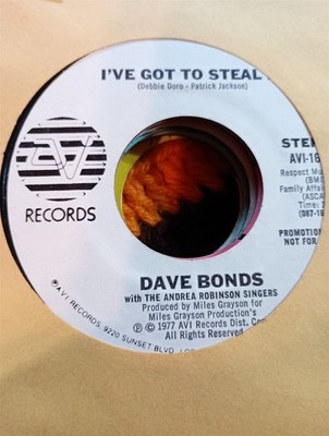 Dave Bonds, I've Got To Steal It ~ 1977 AVI promo 45
