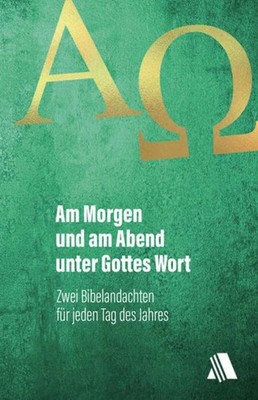 Am Morgen und am Abend unter Gottes Wort Peter Michael Nicolay
