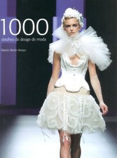 1000 detalhes de design de moda, Mart�n Arroyo, Natalio