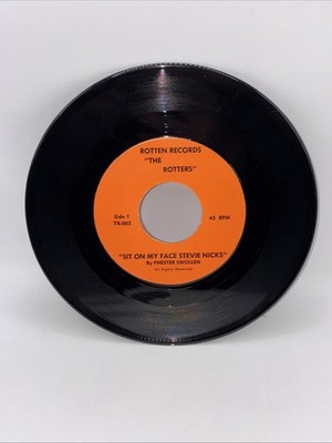 The Rotters   Sit On My Face Stevie Nicks   NM  7'' 45RPM 741