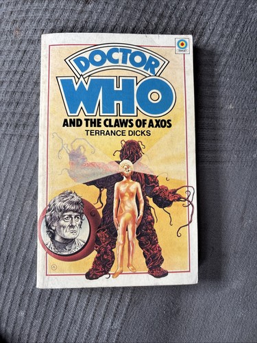 Doctor Who and the Claws of Axos by Terrance Dicks. Target Book (1977). 1st Ed