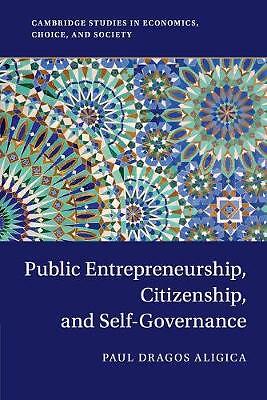 Public Entrepreneurship, Citizenship, and Self-Governance Aligica Paperback