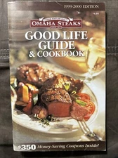 Omaha Steaks Good Life Guide & Cookbook 1999-2000 Edition