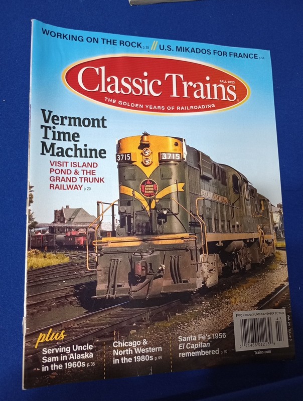 Classic Trains Magazine Fall 2023 Volume 24 Issue 3 Vermont Time Machine issue